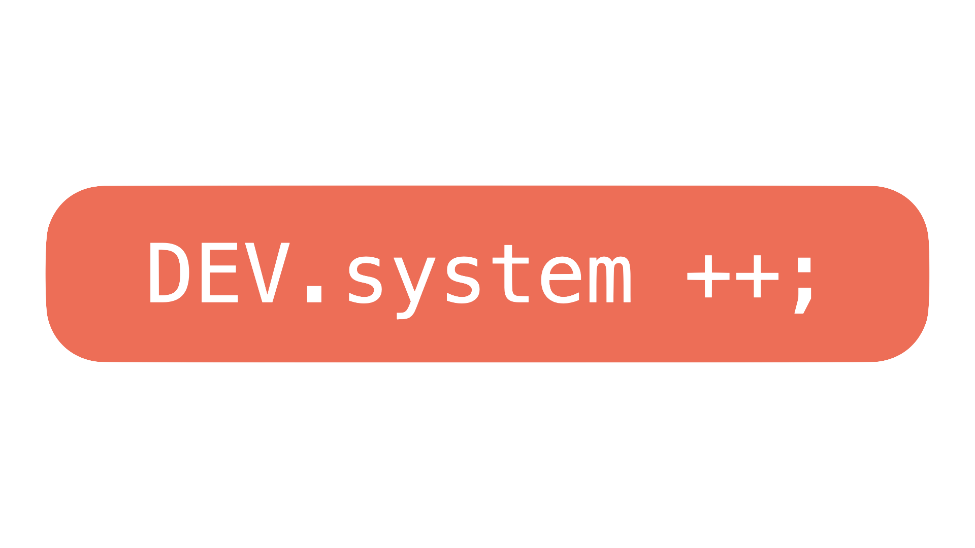 Dev System